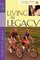 Living the Legacy (First Place Bible Study Series)
