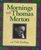 Mornings With Thomas Merton: Readings and Reflections