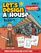 Let's Build A Desert House: An Interactive Architecture Activity Book For Kids | Series | Book 5 | Location: Alice Springs, Australia (Let's Design A House)