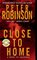 Close to Home (Inspector Banks, Bk 13)