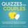 Quizzes for Couples: Fun Questions to Complete Together and Strengthen Your Relationship