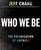 Who We Be: The Colorization of America