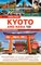 Kyoto and Nara Tuttle Travel Pack (Guide + Map): Your Guide to Kyoto's Best Sights for Every Budget (Travel Guide & Map)