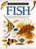 Fish (Eyewitness Books (Knopf))