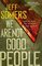 We Are Not Good People (Ustari Cycle, Bk 1)