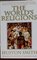 The world's religions: Our great wisdom traditions