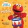 Elmo's World: Music! (Sesame Street) (Lift-the-Flap)