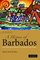 A History of Barbados: From Amerindian Settlement to Caribbean Single