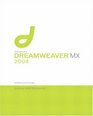 Macromedia Dreamweaver MX 2004 : Training from the Source (3rd Edition) (Training from the Source)
