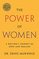 The Power of Women: A Doctor's Journey of Hope and Healing