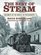 The Best of Steam: Railways of the World in Photographs
