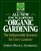 Rodale's All-New Encyclopedia of Organic Gardening : The Indispensable Resource for Every Gardener