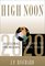 High Noon: Twenty Global Problems, Twenty Years to Solve Them