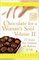 Chocolate for a Woman's Soul Volume II : 77 Stories that Celebrate the Richness of Life