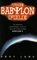 The Babylon File: The Definitive Unauthorised Guide to J. Michael Straczynski's TV Series Babylon 5 (Virgin)