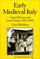 Early Medieval Italy : Central Power and Local Society 400-1000 (Ann Arbor Paperbacks)