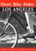 Short Bike Rides in and around Los Angeles, 2nd (Short Bike Rides Series)