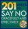 201 Ways to Say No Effectively and Gracefully (Quick-Tip Survival Guides)
