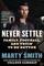 Never Settle: Sports, Family, and the American Soul