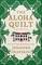 The Aloha Quilt (Elm Creek Quilts, Bk 16)