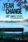 A Year For Change: 52 Simple Steps to Transform Your Life