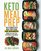 Keto Meal Prep: The Ultimate Keto Meal Prep Guide for Beginners (Weight Loss, Save Time, Eat Healthier & Save Money)