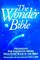 The Wonder Bible: With Selected Scripture Text from the Acclaimed International Children's Bible