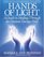 Hands of Light : A Guide to Healing Through the Human Energy Field