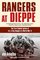 Rangers at Dieppe - The First Combat Action of US Army Rangers in WWII