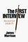 The First Interview: Revised for DSM-IV
