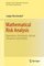 Mathematical Risk Analysis: Dependence, Risk Bounds, Optimal Allocations and Portfolios (Springer Series in Operations Research and Financial Engineering)