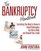 The Bankruptcy Handbook: Everything You Need to Know to Avoid Bankruptcy, Get Rid of Debt, and Rebuild Your Credit