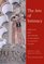 The Arts of Intimacy: Christians, Jews, and Muslims in the Making of Castilian Culture (Council on Foreign Relations Book Seri)