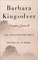 Barbara Kingsolver: Complete Fiction II