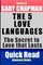 Summary: Gary Chapman, The Five Love Languages:  The Secret to Love that Lasts (Quick Read Summary Books) (Volume 3)