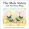 The Mole Sisters and the Fairy Ring (Mole Sisters)