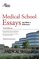 Medical School Essays that Made a Difference, 2nd Edition (Graduate School Admissions Gui)