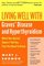 Living Well with Graves' Disease and Hyperthyroidism : What Your Doctor Doesn't Tell You...That You Need to Know