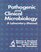 Pathogenic and Clinical Microbiology: A Laboratory Manual (Books)