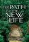 KJV The Path to the New Life: A KJV New Testament