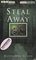 Steal Away (Audio Cassette) (Unabridged)