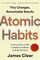 Atomic Habits: An Easy & Proven Way to Build Good Habits & Break Bad Ones