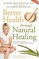 Better Health Through Natural Healing: How to get well without drugs or surgery