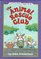 The Animal Rescue Club (An I Can Read Chapter Book)