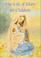 The Life of Mary (Catholic Classics (Regina Press))