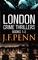 London Crime Thriller Books 1-3: Desecration, Delirium, Deviance