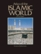 Atlas of the Islamic World Since 1500 (Cultural Atlas of)