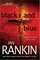Black and Blue (Inspector Rebus, Bk 9)