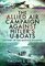 The Allied Air Campaign Against Hitler's U-boats: Victory in the Battle of the Atlantic