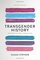 Transgender History, second edition: The Roots of Today's Revolution